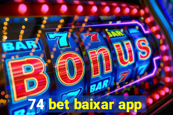 74 bet baixar app